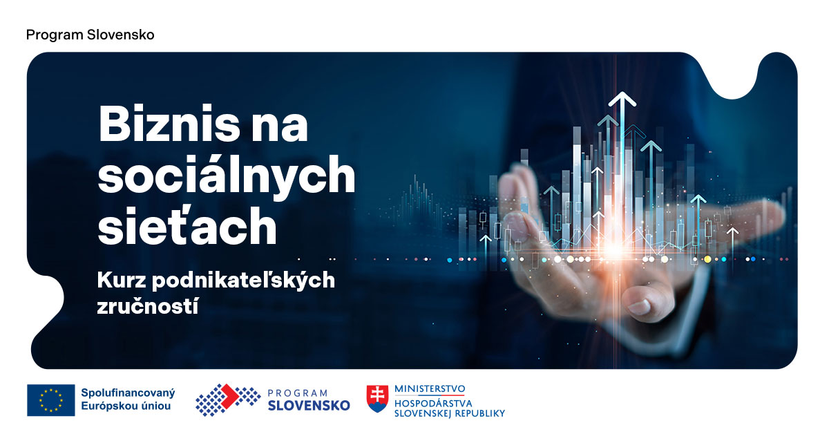 Kurz podnikateľských zručností: Biznis na sociálnych sieťach