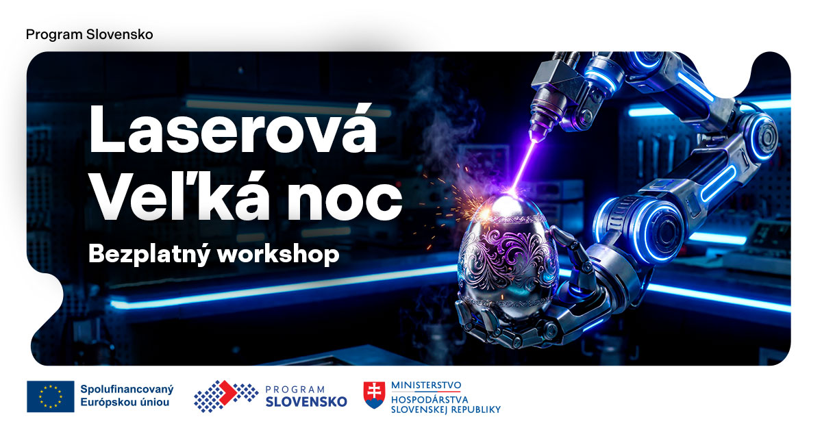 Workshop: Laserová Veľká noc