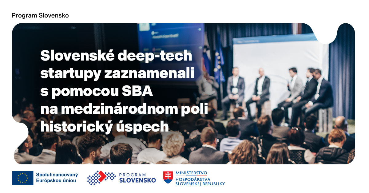 Slovenské deep-tech startupy zaznamenali s pomocou SBA na medzinárodnom poli historický úspech
