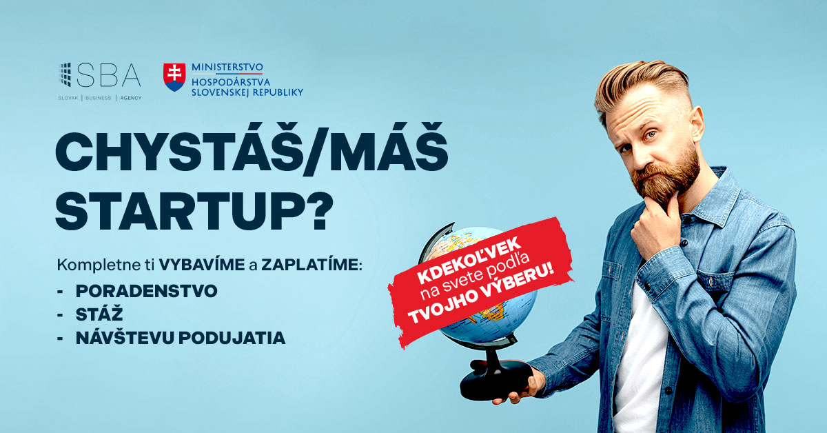 Výzva: Odborné poradenstvo, podujatia a stáže pre startupy