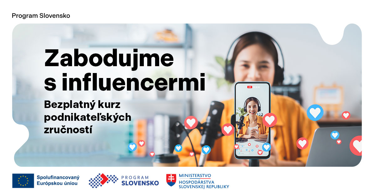 Kurz podnikateľských zručností: Zabodujme s influencermi